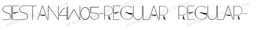 SiestaN4W05-Regular Regular字体转换